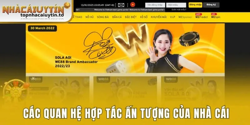 Các quan hệ hợp tác ấn tượng của nhà cái