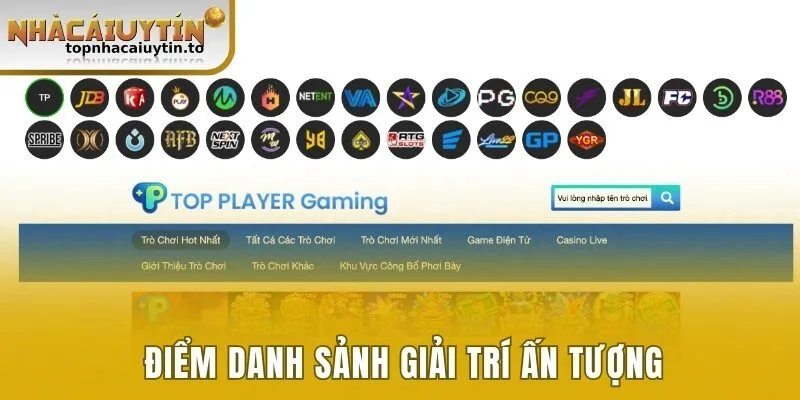 Điểm danh sảnh giải trí ấn tượng tại nhà cái