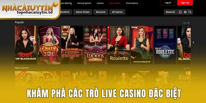 Khám phá các trò live casino đặc biệt