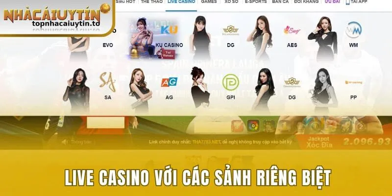 Live Casino với các sảnh riêng biệt