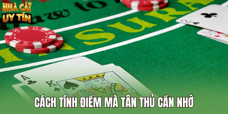 Cách tính điểm mà tân thủ cần nhớ